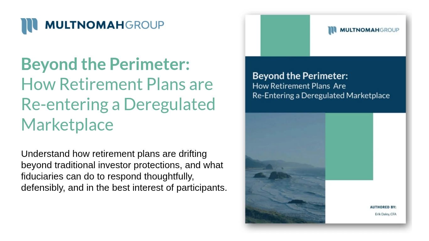 Beyond the Perimeter: How Retirement Plans are Re-entering a Deregulated Marketplace