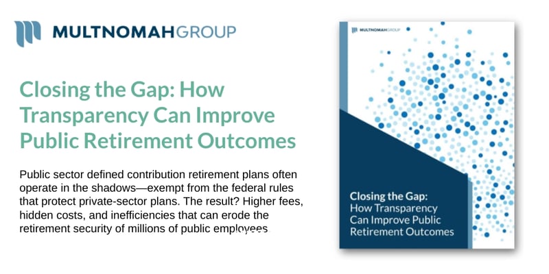 Guide - Closing the Gap: How Transparency Can Improve Retirement Outcomes