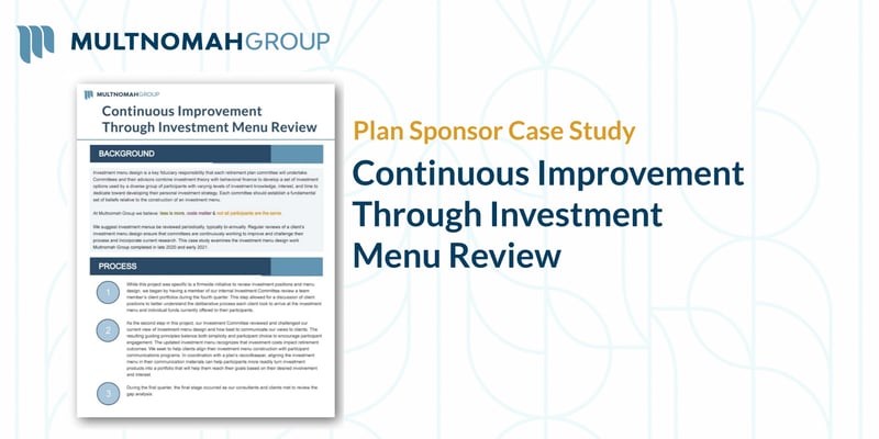 Retirement Plan Investment Menu Review Case Study
