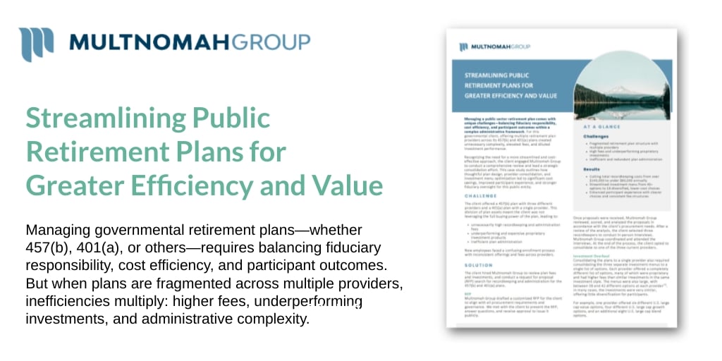 Case Study: Streamlining Public Retirement Plans for Greater Efficiency and Value