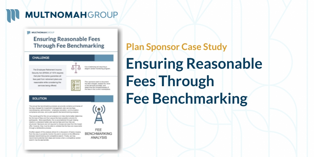 Retirement Plan Fee Benchmarking Case Study